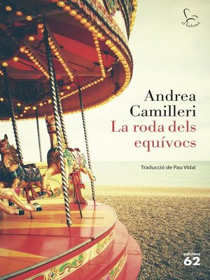 La roda dels equívocs by Andrea Camilleri